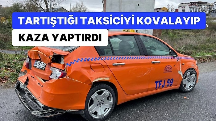 Yol Verme Yüzünden Tartıştığı Taksiciyi Evine Kadar Takip Etti: Minibüsüyle Sıkıştırdığı Taksi Kaza Yaptı