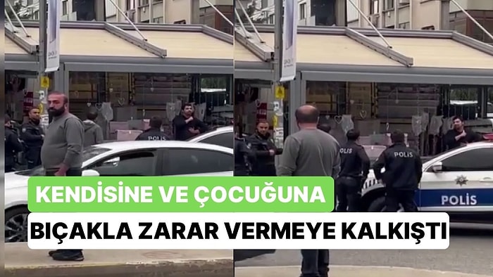 Ailevi Sorunları Olan Bir Kişi, Hem Kendisine Hem de Çocuğuna Bıçakla Zarar Vermeye Çalıştı