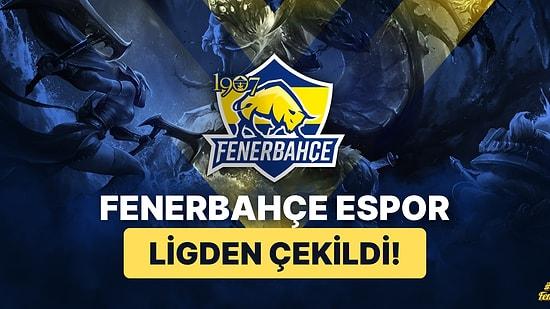 Espor Arenasında Büyük Ayrılık: Fenerbahçe Espor League of Legends Türkiye Şampiyonluk Ligi'nden Çekildi