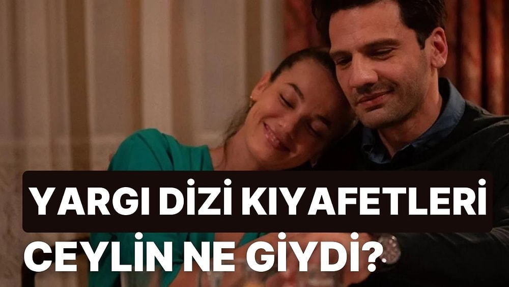 Soluksuz İzlediğimiz Yargı Dizisi 44. Bölüm Kıyafetleri