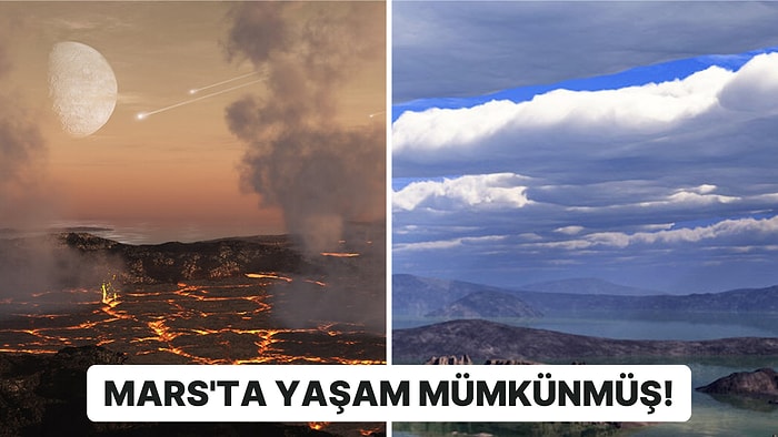 Güneş Sistemindeki İlk Hayat Bulgularının Dünya'dan Önce Mars'ta Oluştuğunu Biliyor muydunuz?