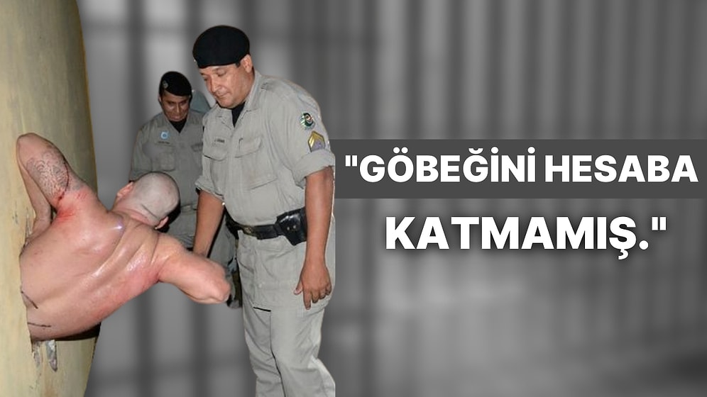 Hapishaneden Kaçmak İçin Deldiği Duvara Sıkışan Mahkumun Başarısız Olduğu Kadar Komik Olan Kaçış Girişimi