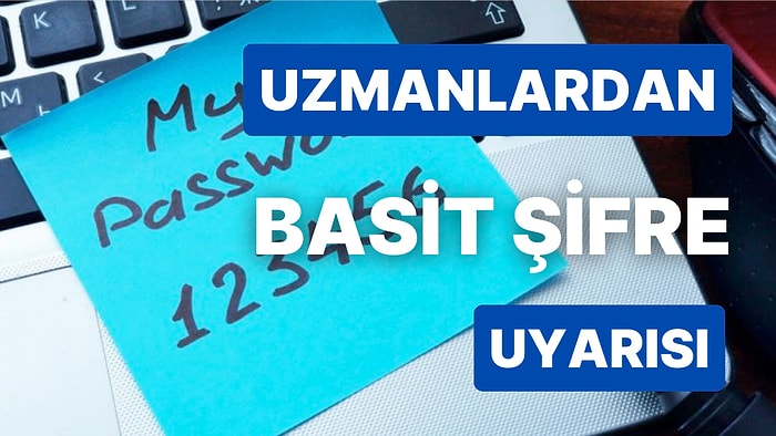 Yıl Olmuş 2022 Hala Şifre Olarak 123456 Kullanıyoruz! Kırılması 1 Saniyeden Kısa Süren Parolalar Açıklandı