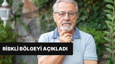 Bu Bölgeye Dikkat: Naci Görür Deprem Sonrasında Uyardı