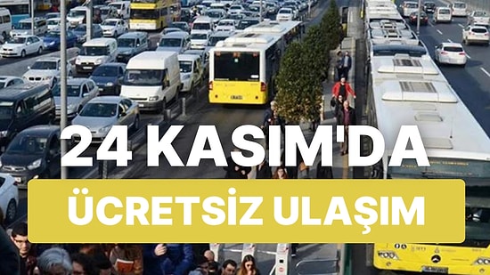 Öğretmenler Günü'nde İstanbul'da Ulaşım Ücretsiz mi? Öğretmenlere Müjde!