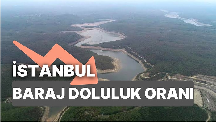 23 Kasım Çarşamba İstanbul Baraj Doluluk Oranlarında Son Durum: İstanbul’da Barajlar Yüzde Kaç Dolu?