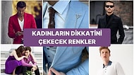 Kadınlar Erkeklerde En Çok Hangi Renkleri Beğeniyor?