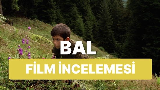 Ödüllere Doymayan Film: Bal Filminin Konusu Ne? Oyuncuları Kim?