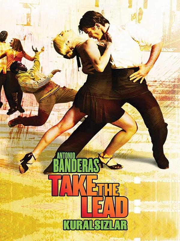 9. Take The Lead (2006) - IMDb: 6.6
