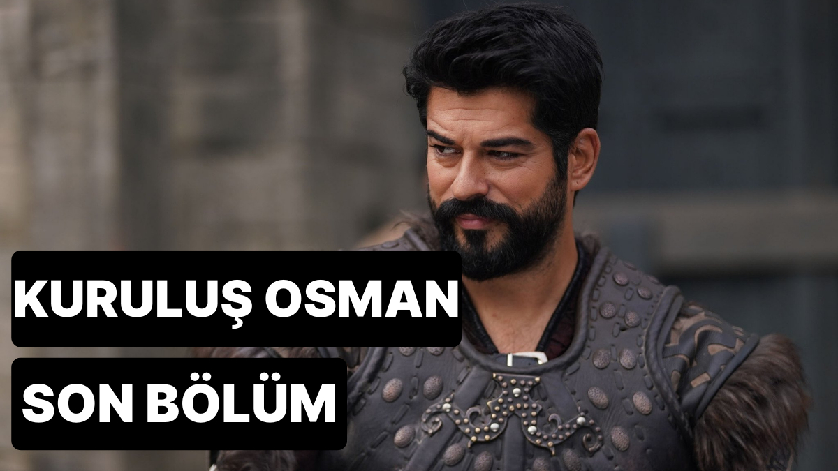 Kuruluş Osman 105. Bölüm Tek Parça İzleme Ekranı: Kuruluş Osman Son ...