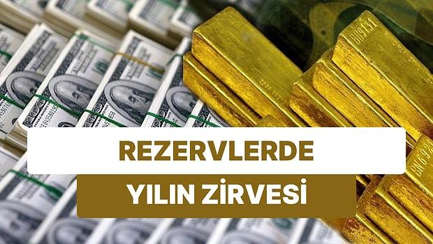 Merkez Bankası Rezervlerinde 2022'de Zirve!