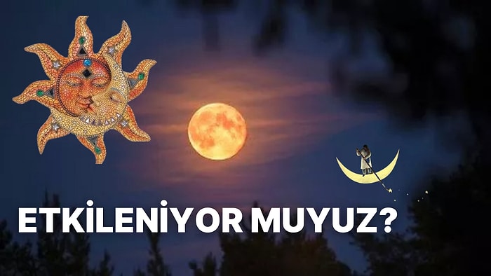 Merak Edilenleri Açıklıyoruz! Yeni Ay, Retro Derken Ay Gerçekten de İnsanları Etkiliyor mu?