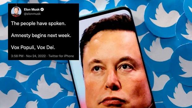 Elon Musk, "Vox Populi, Vox Dei" Diyerek Askıya Alınan Twitter Hesaplarına Af Duyurusu Yaptı
