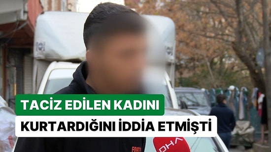 Taciz Edilen Kadını Havaya Ateş Açarak Kurtardığını İddia Etmişti: İfadelerinin Yalan Olduğu Belirlendi