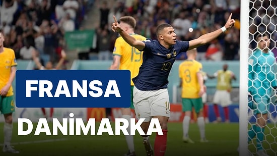 Fransa-Danimarka Maçı Ne Zaman, Saat Kaçta? Fransa-Danimarka Maçı Hangi Kanalda?