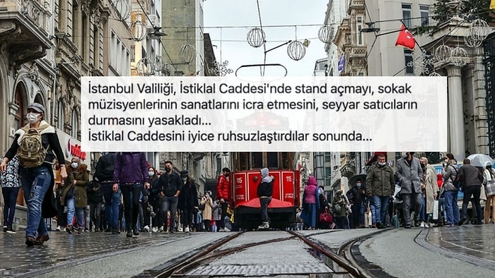 İstiklal Caddesi İçin Alınan Yasak Kararı Tepkilerin Odağında