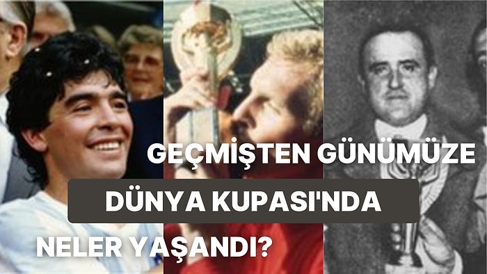 1930 Yılından Günümüze Kadar FIFA Dünya Kupasının Tarihinde Yaşanan Gelişmeler ve Tartışmalar