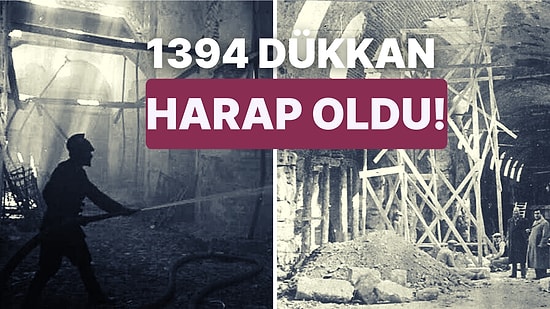 Kapalıçarşı'da 68 Yıl Önce Bugün Tam 28 Gün Sürecek Bir Yangın Başladı, Saatli Maarif Takvimi: 26 Kasım