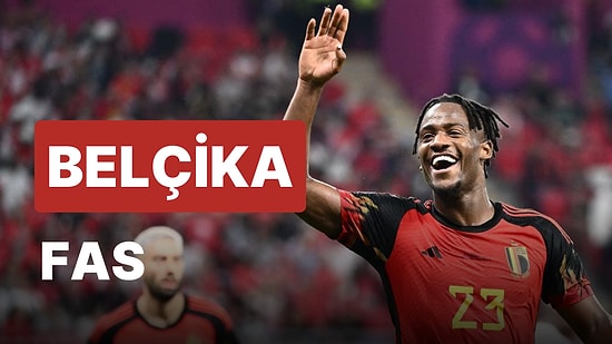 Belçika-Fas Maçı Ne Zaman, Saat Kaçta? Belçika-Fas Maçı Hangi Kanalda?