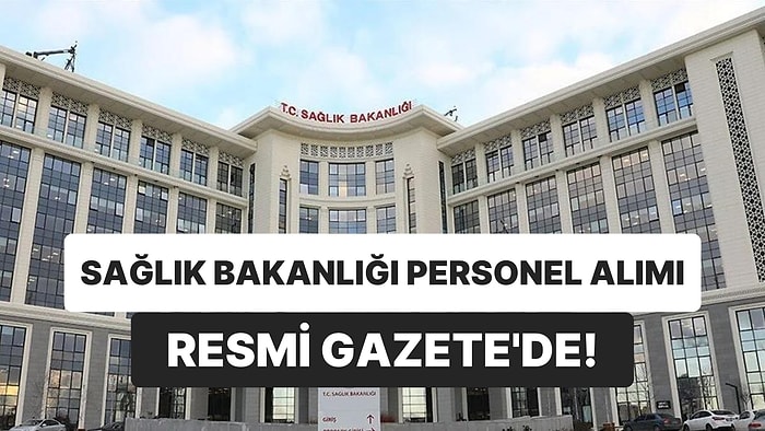 Sağlık Bakanlığı'na 42 Bin 500 Personel Alımı: Personel Alımı Başvurusu Nasıl, Nereden Yapılır?