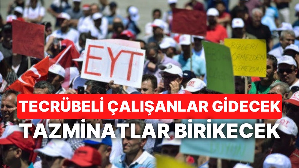 EYT Geri Sayımında İşverenler Tedirgin! Tecrübeli Çalışanlar Gidecek, Tazminatlar Birikecek