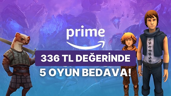 Amazon Prime Gaming Aralık Ayı Oyunları Belli Oldu: Toplam Steam Değerleri 336 TL Olan 5 Oyun Bedava