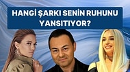 Verdiğin Cevaplara Göre Hangi Şarkı Senin Ruhunu Yansıtıyor?