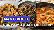 Farklı Lezzetler Arayanlar Buraya! MasterChef'de Yapılmış Dünya Mutfağından En İyi Yemek Tarifleri