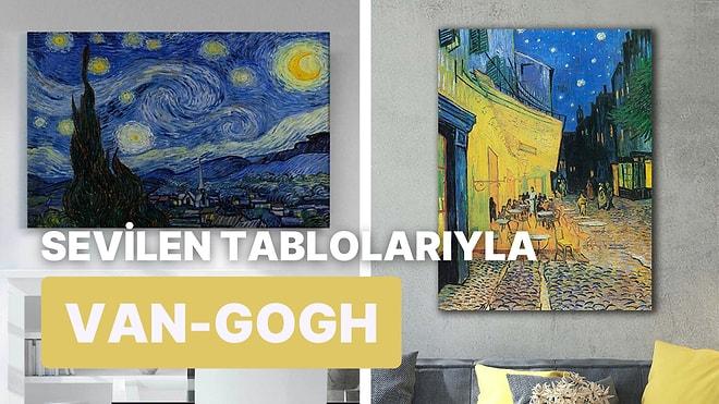 Sanatseverlerin Duvarlarını Süsleyecek Vincent Van-Gogh Tabloları