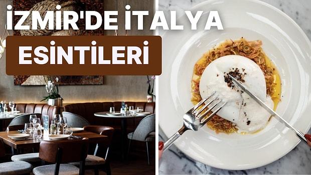 İzmir'de Lezzetleriyle Ön Plana Çıkan En İyi İtalyan Restoranları