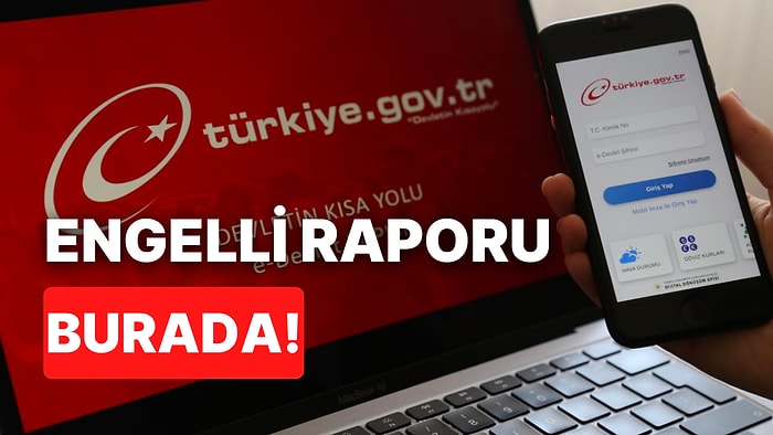 Engelli Raporu Sorgulama: E-Devlet, E-Nabız veya E-Rapor Sistemi Üzerinden Birkaç Adımda Yapılabilir