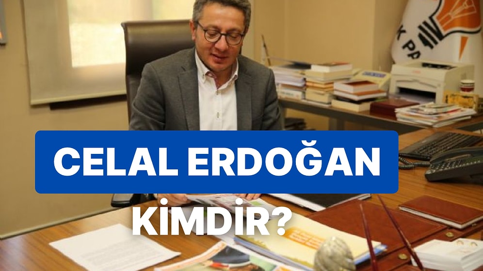 Celal Erdoğan Kimdir? Celal Erdoğan Neden Vefat Etti?