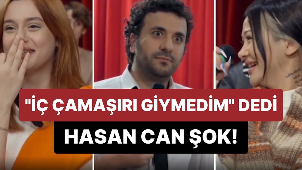 Hasan Can Kaya'nın Sunduğu Konuşanlar'da Dikkat Çeken 'İç Çamaşırı' Diyaloğu: 'İç Çamaşırı Giymedim' Dedi