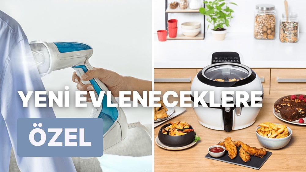 Bu Yaz Evlenecekler Buraya! Evinizin Olmazsa Olmaz Elektronik Aletlerini Söylüyoruz!