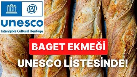 Fransa'nın En Lezzetli Simgelerinden Biri Olan Baget Ekmeği UNESCO Dünya Mirası Listesine Alındı