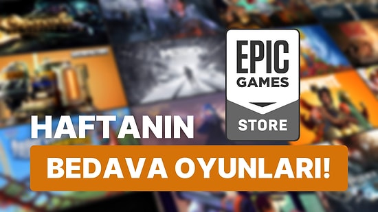 Toplam Steam Değerleri 82 TL Olan İki Birbirinden Güzel Yapım Epic Games Store'da Ücretsiz