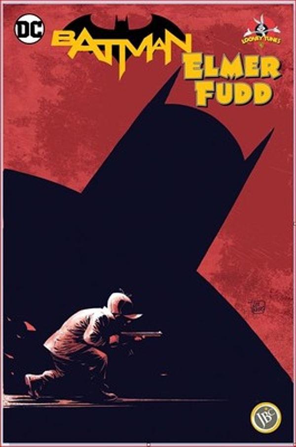 34. Batman - Elmer Fudd: Tom King