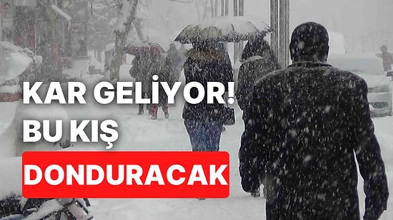 Kar Yağışı İçin Tarih Verildi! Meteoroloji Uzmanları Açıkladı: Sibirya Soğukları ve Kar Yağışı Geliyor
