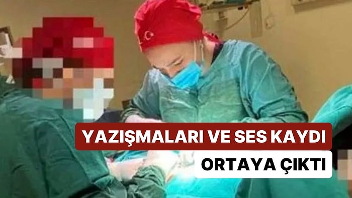 Sahte Doktorun Yazışmaları ve Ses Kayıtları Ortaya Çıktı: "En Uzun Ameliyatım 7 Saat Sürüyor"