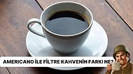 Kahve Kültürünü Geliştirmek İsteyenler İçin Americano ve Filtre Kahve Arasındaki Farklar Nelerdir?