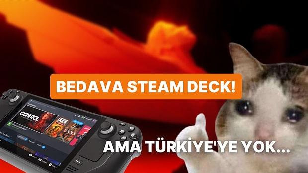 Valve Yüzlerce Steam Deck Dağıtacak: Türkiye'deki Oyuncular İse Avucunu Yalayacak