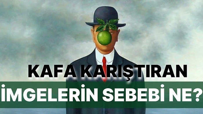 Gerçeküstücülük Akımına Giriş: René Magritte Neden Yüzünde Elma Olan Bir Adam Çizdi?