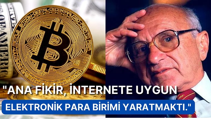 1999 Yılında Bitcoin'in Oluşumunu Tahmin Eden ve 20. Yüzyılın En İyi Ekonomisti: Milton Friedman