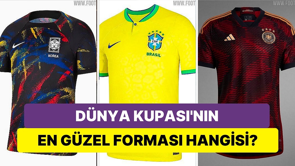 Geldik Finale! 2022 Dünya Kupası'nın En Güzel Milli Takım Forması Hangisi?