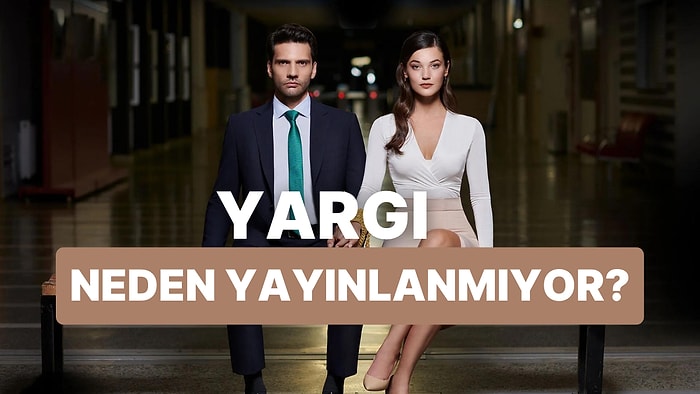 Yargı Neden Yok? Yargı Ne Zaman Başlayacak? Yayın Saati Değişti mi?