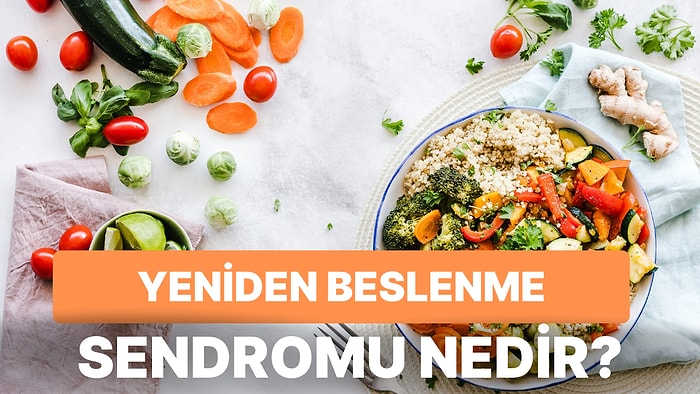 Ölümcül Bir Tıbbi Durum: Yeniden Beslenme (Refeeding) Sendromu Nedir?