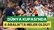 İngiltere ve Fransa Çeyrek Finalde! Dünya Kupası'nda 4 Aralık Günü Neler Yaşandı?