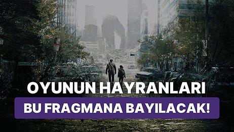 The Last of Us Dizisinden Oyunu Aratmayan Yeni Fragman Geldi