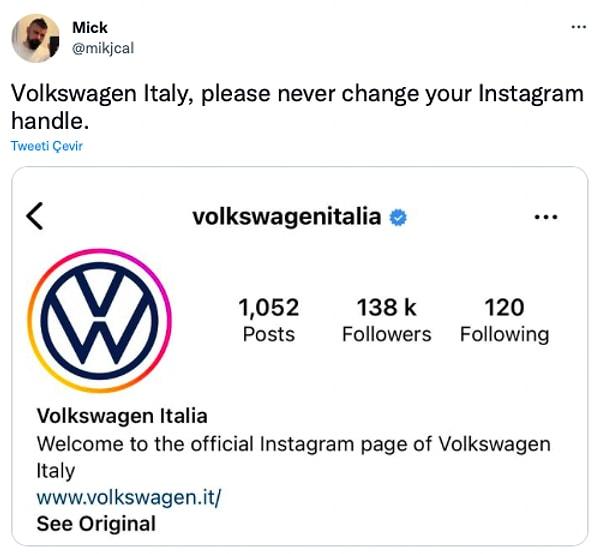 12. "Volkswagen İtalya lütfen Instagram'daki kullanıcı asla değiştirme."