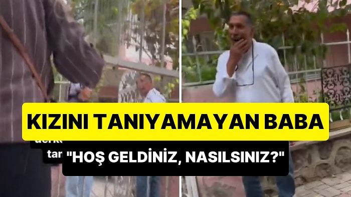 9 Aydır Yurt Dışında Olan Kızını Tanıyamayan Baba: 'Hoş Geldiniz, Nasılsınız?'